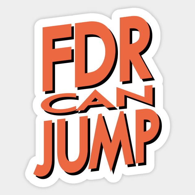 FDR Can Jump (Peach) Sticker by HeroInstitute